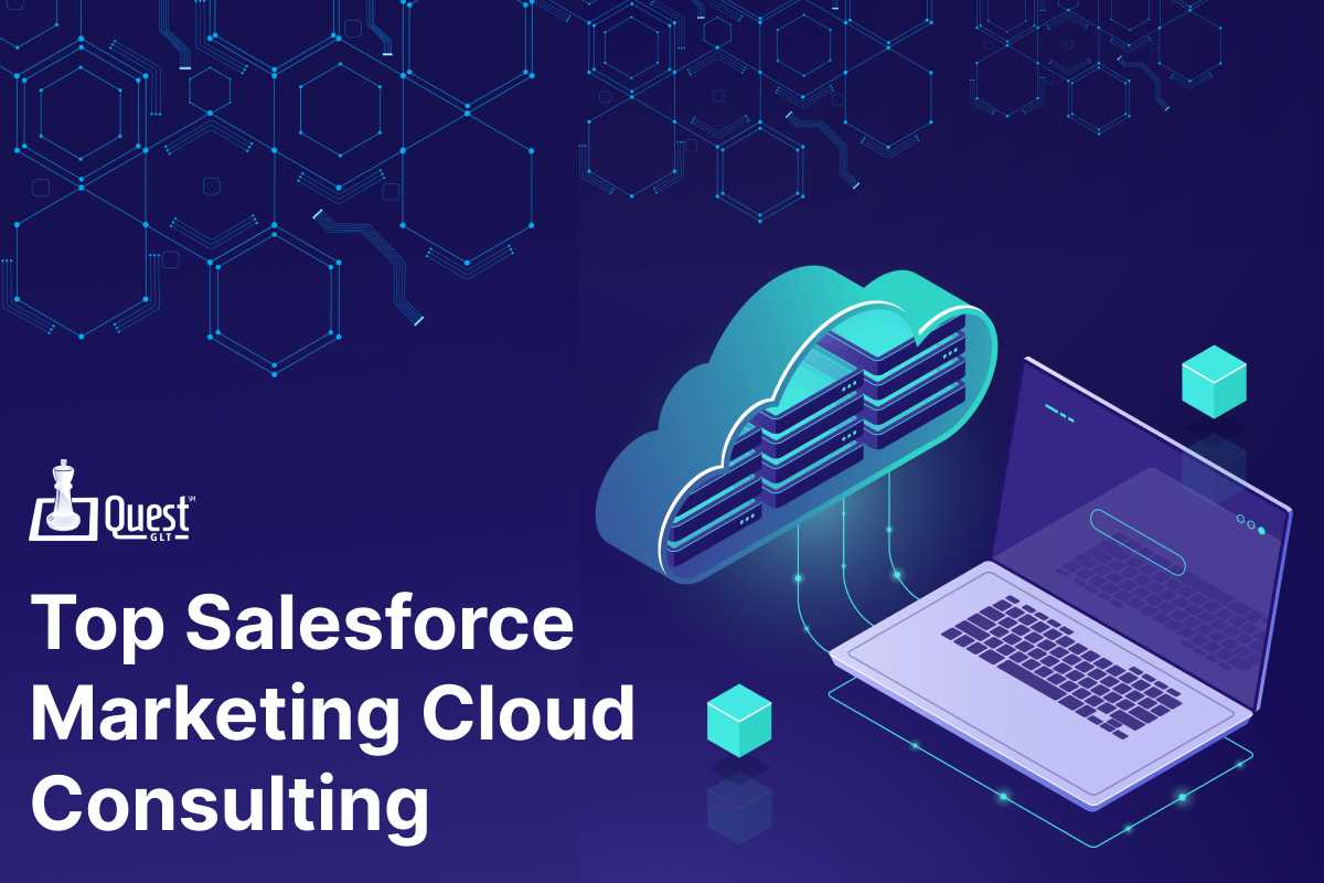 A Complete Guide to Top Salesforce Marketing Cloud Consulting Companies